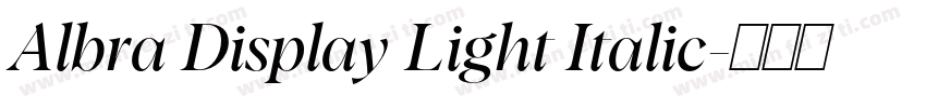 Albra Display Light Italic字体转换